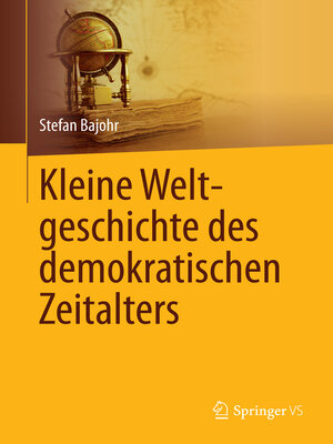 cover image of Kleine Weltgeschichte des demokratischen Zeitalters